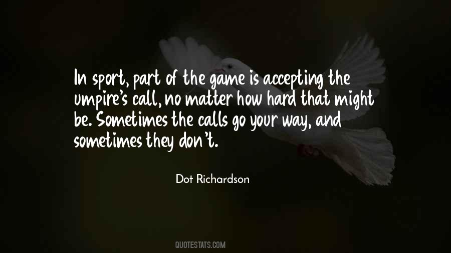 Go Your Way Quotes #528380