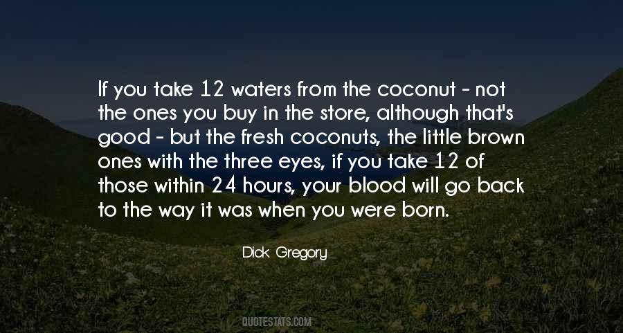 Go Your Way Quotes #764154