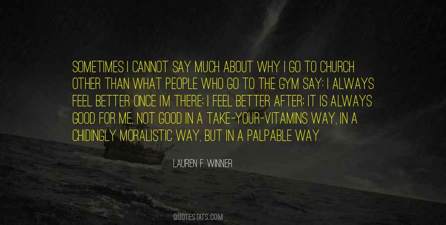 Go Your Way Quotes #934159