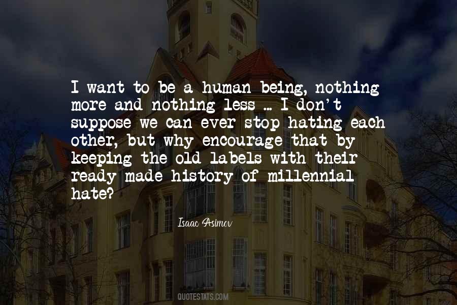 Why We Hate Quotes #1453438