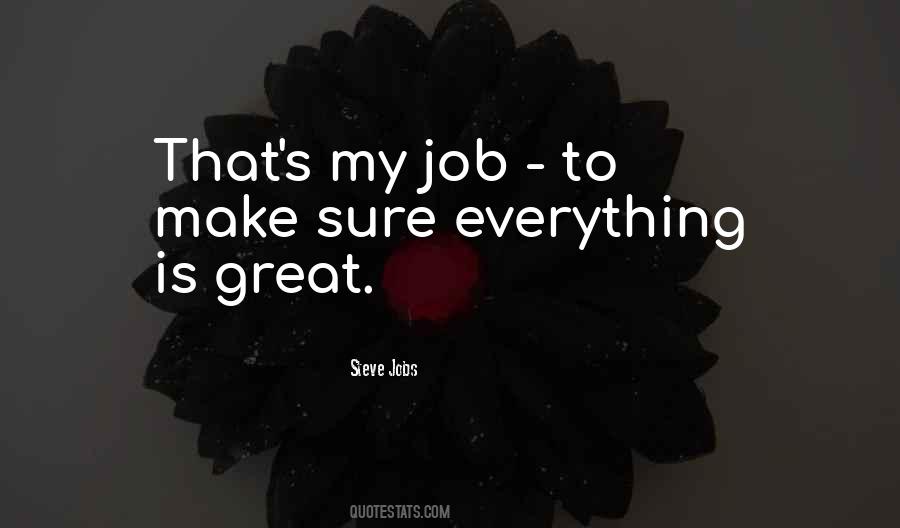 Quotes About Having A Great Job #167676