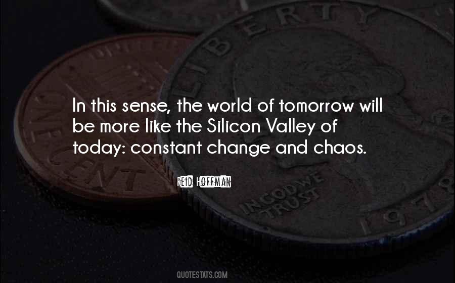 In This World Of Chaos Quotes #1274393