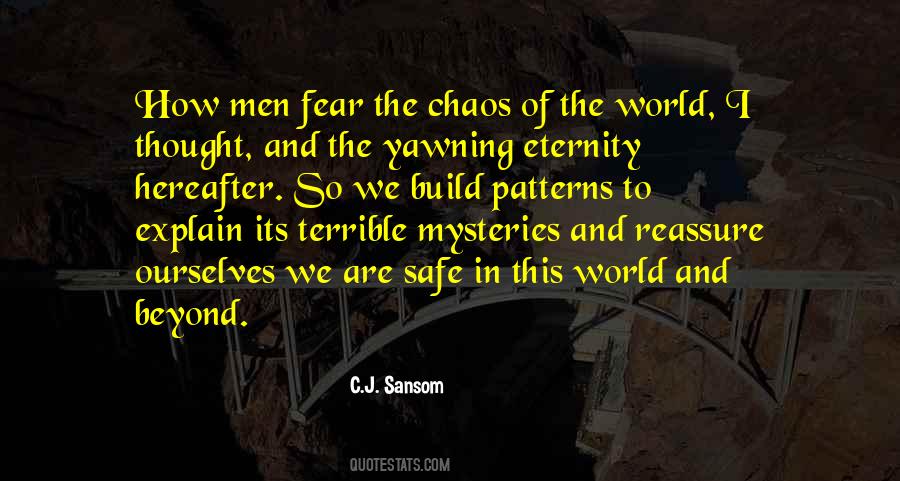 In This World Of Chaos Quotes #1335748
