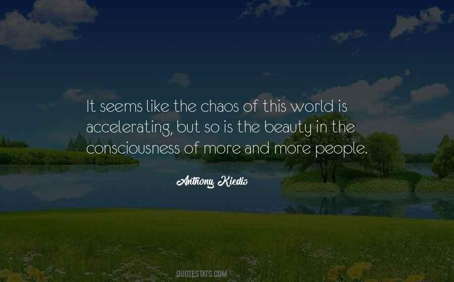 In This World Of Chaos Quotes #562117