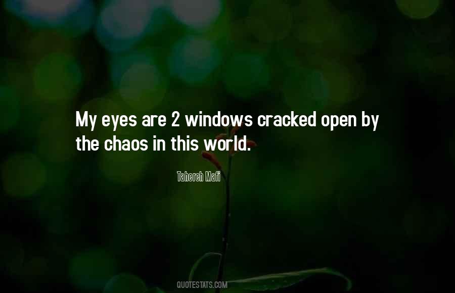 In This World Of Chaos Quotes #758735
