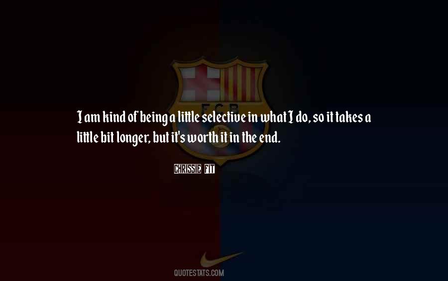 Just A Little Bit Longer Quotes #1103235