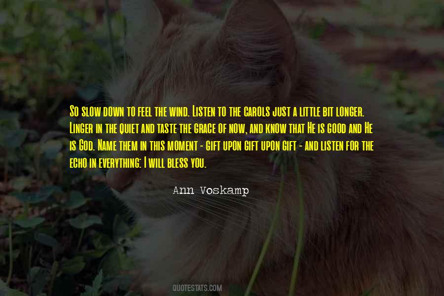 Just A Little Bit Longer Quotes #1860826