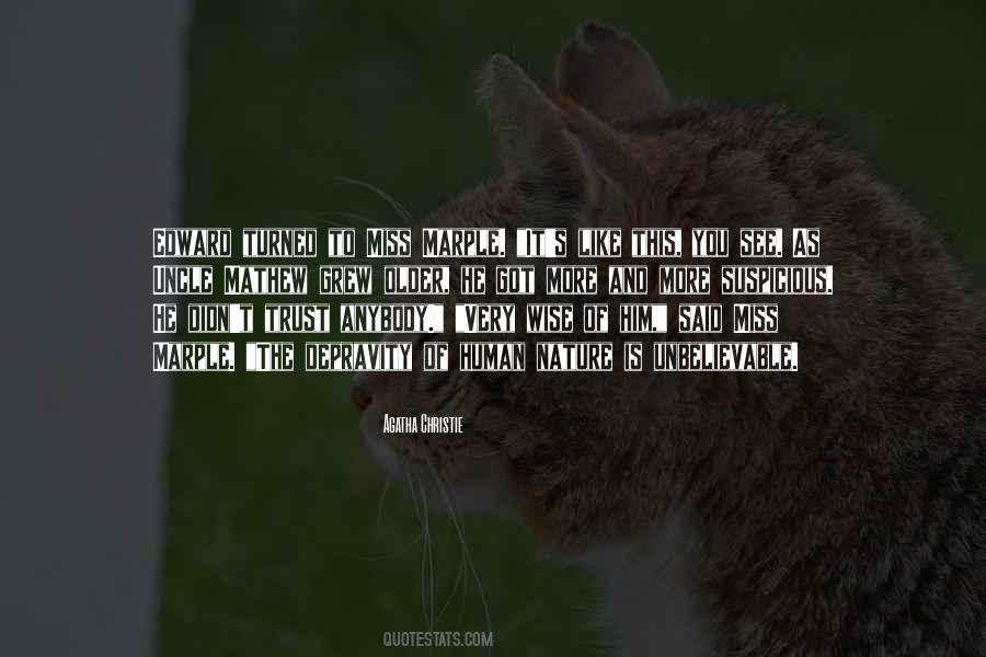 Trust Nature Quotes #1186524