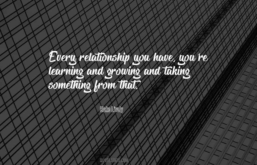 Relationship Growing Quotes #1178219