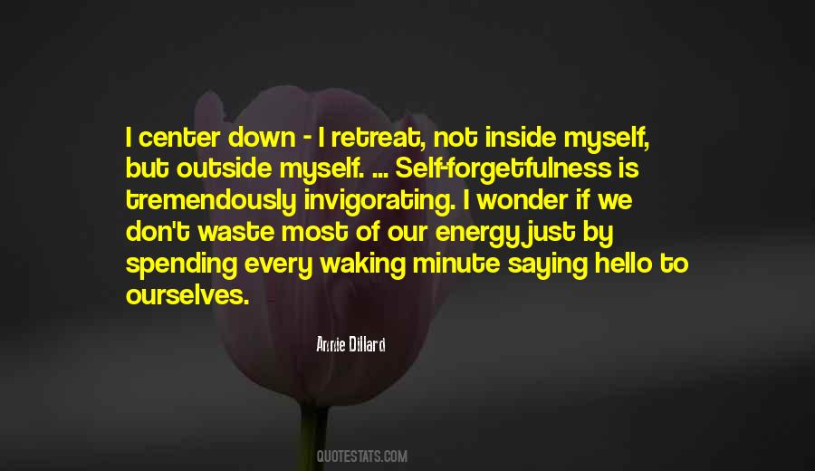 Outside Energy Quotes #1431479