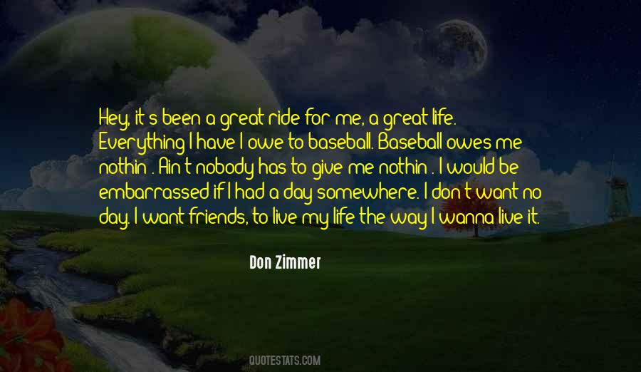 Want A Ride Quotes #1468503
