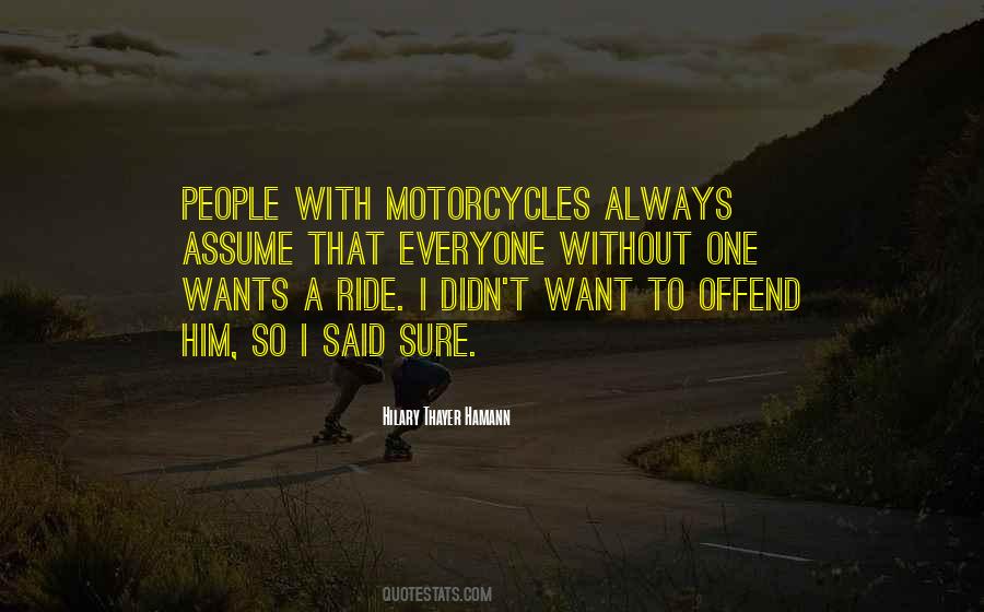 Want A Ride Quotes #209713