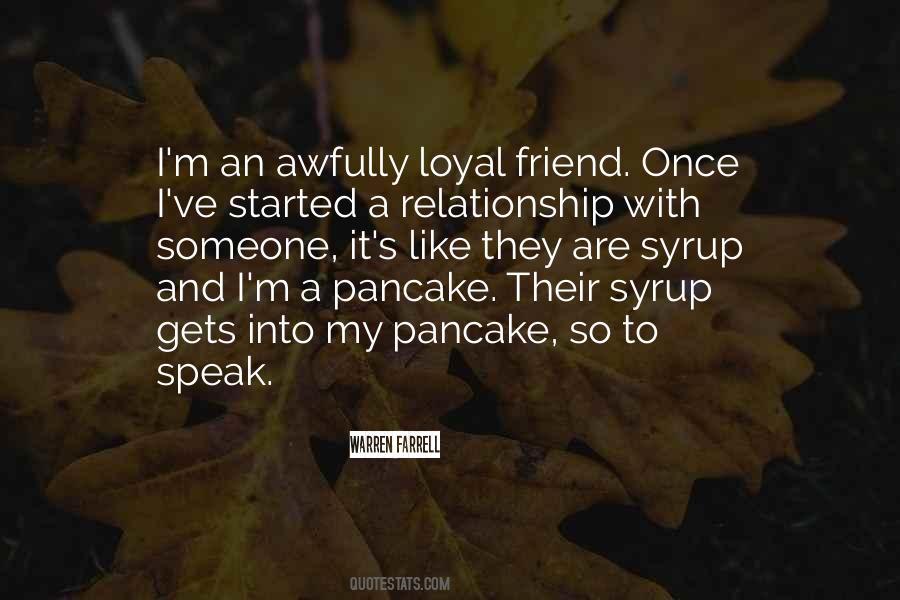 Loyal Relationship Quotes #995774