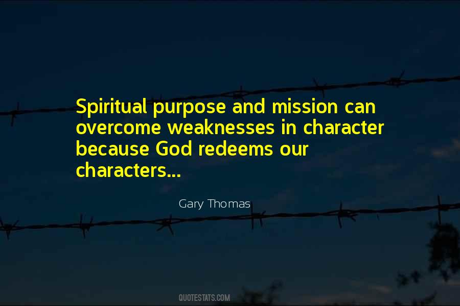 Spiritual Purpose Quotes #676211