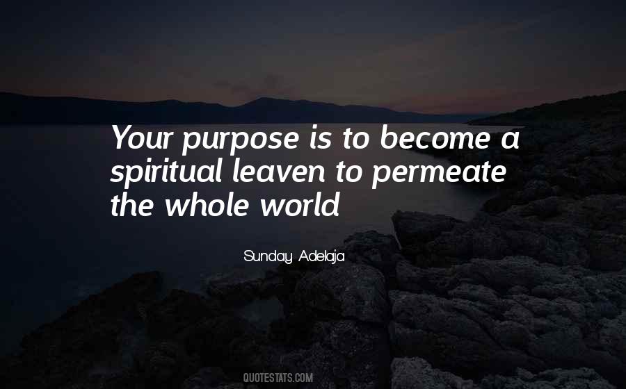 Spiritual Purpose Quotes #694030