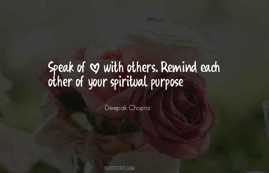 Spiritual Purpose Quotes #775540