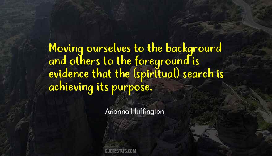 Spiritual Purpose Quotes #99079