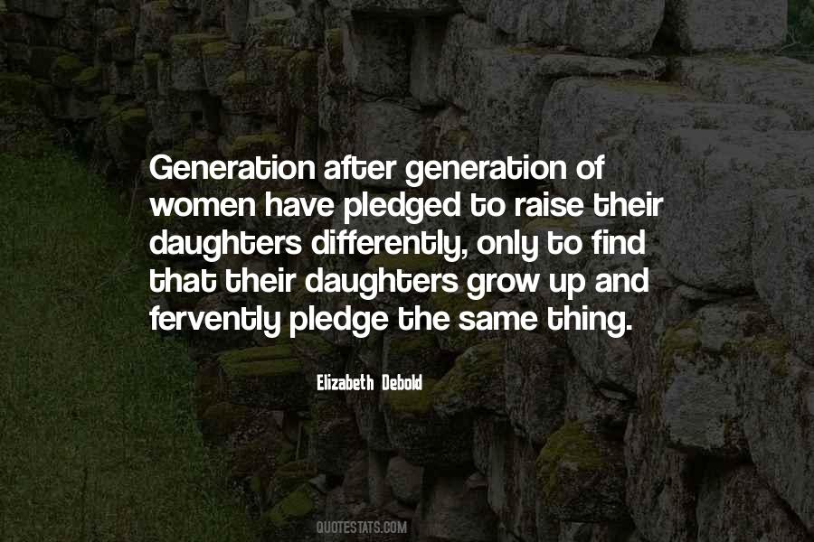 Mother And Only Daughter Quotes #343562