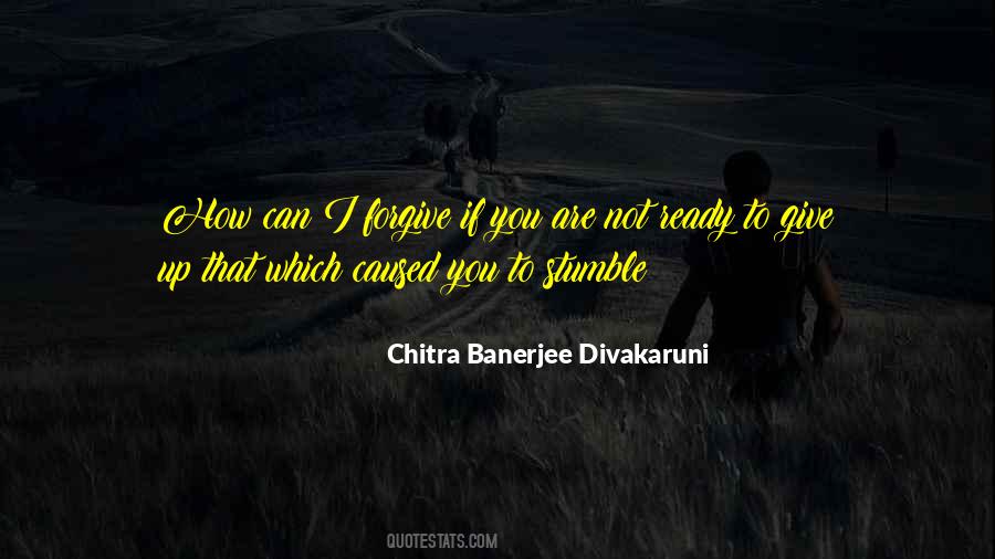 How To Give Up Quotes #1013296
