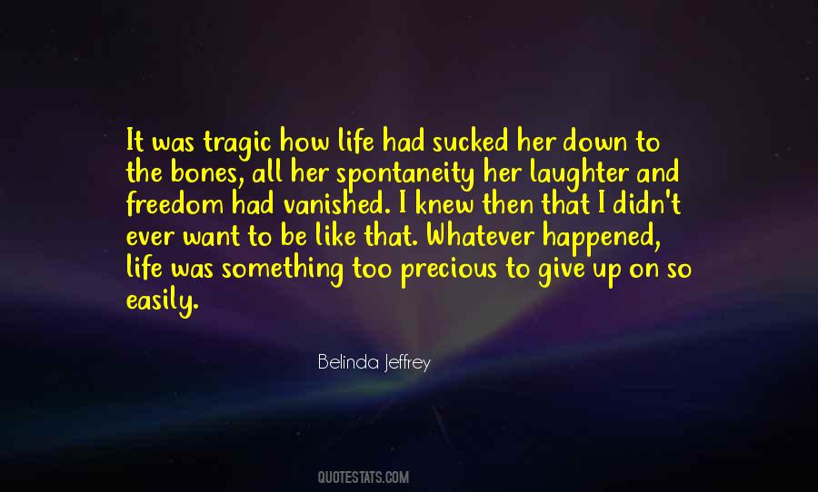 How To Give Up Quotes #236986