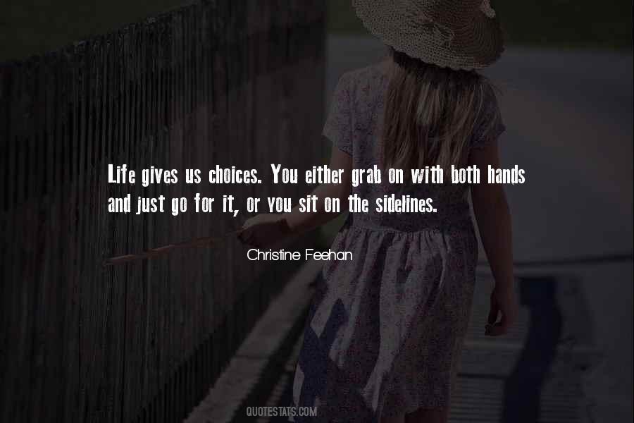 Grab Life With Both Hands Quotes #1224847