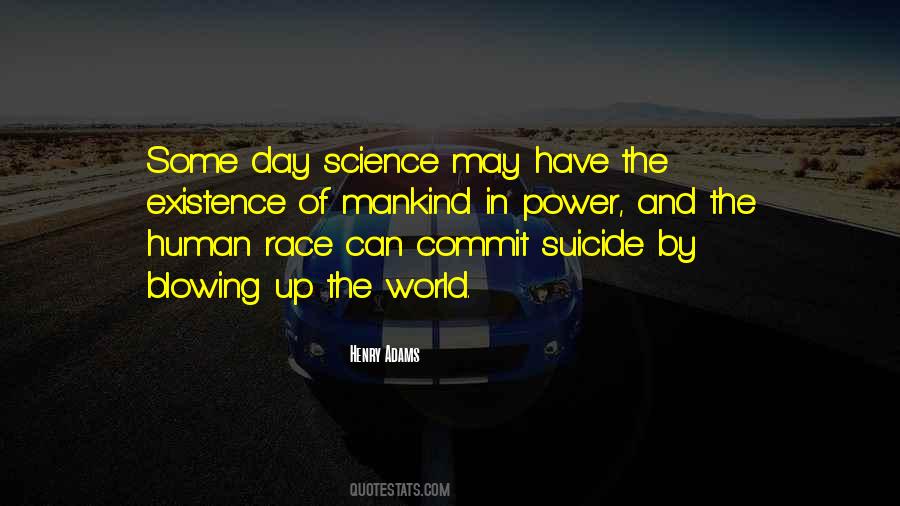 Quotes About Power Of Mankind #1047791