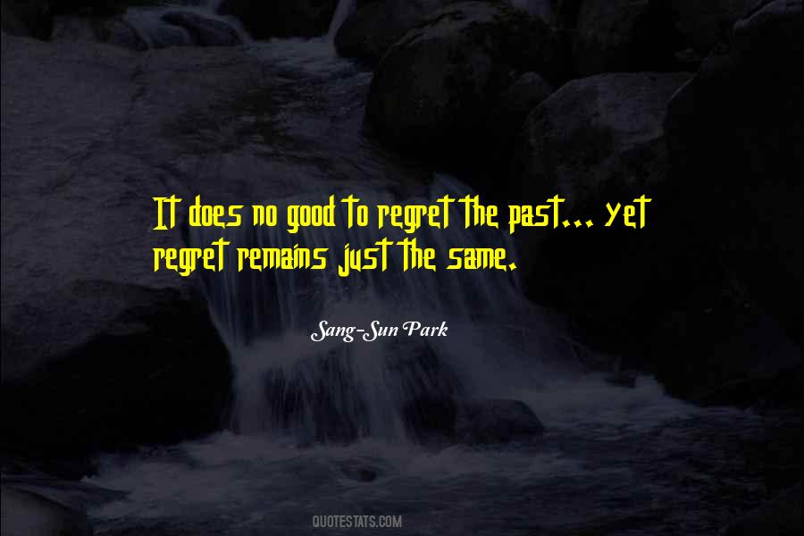 To Regret Quotes #1173086