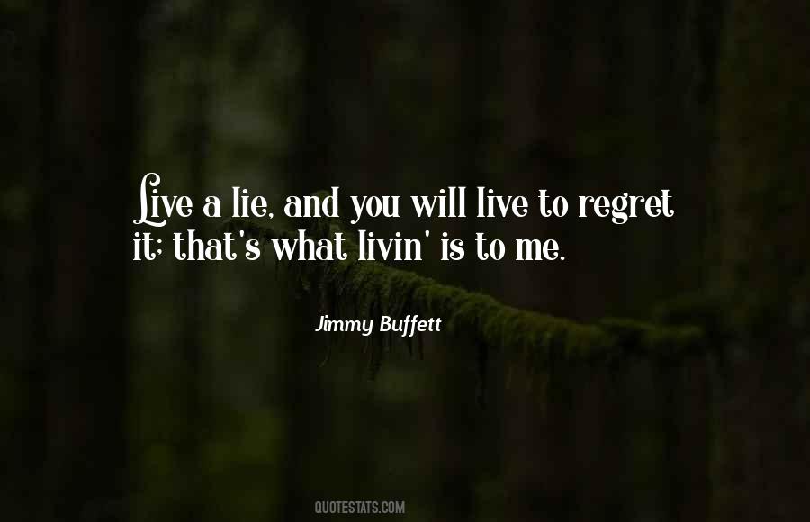 To Regret Quotes #1203607
