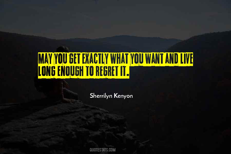 To Regret Quotes #1345462