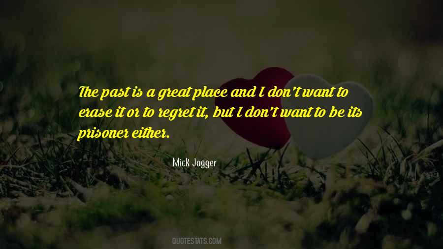 To Regret Quotes #1498572