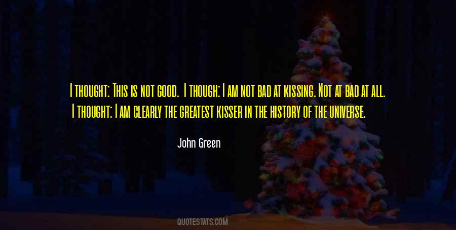 A Good Kisser Quotes #651639