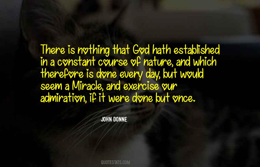 Every Day Is A Miracle Quotes #1599721