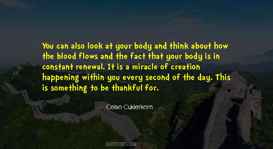 Every Day Is A Miracle Quotes #161157