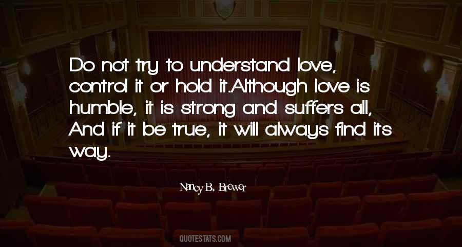 Love And Strong Quotes #1186412
