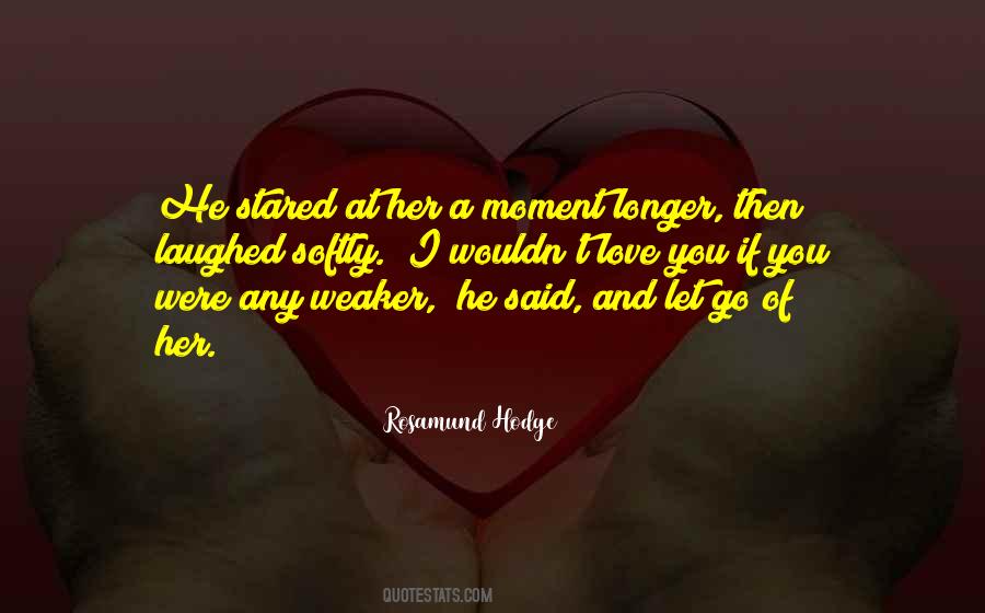 Love And Strong Quotes #1222771