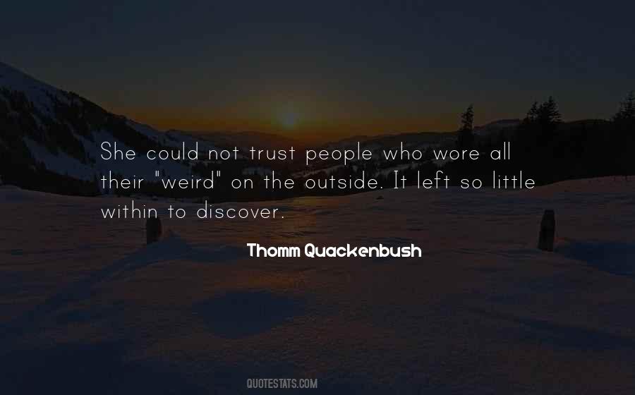 Trust People Quotes #1101094