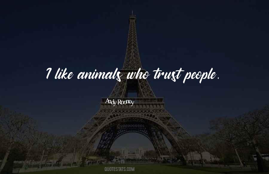 Trust People Quotes #1172842