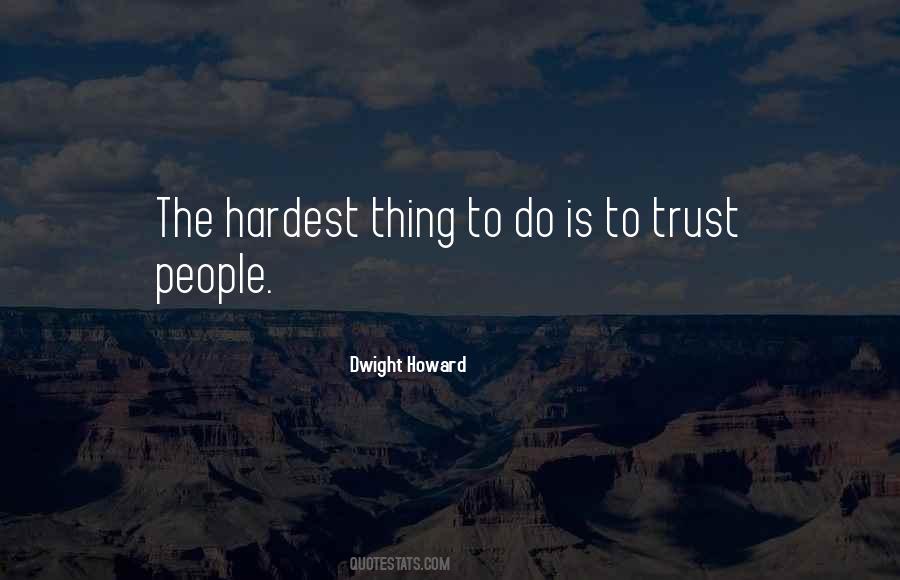 Trust People Quotes #1383826