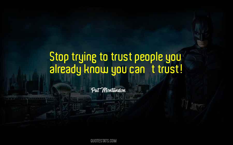 Trust People Quotes #406119