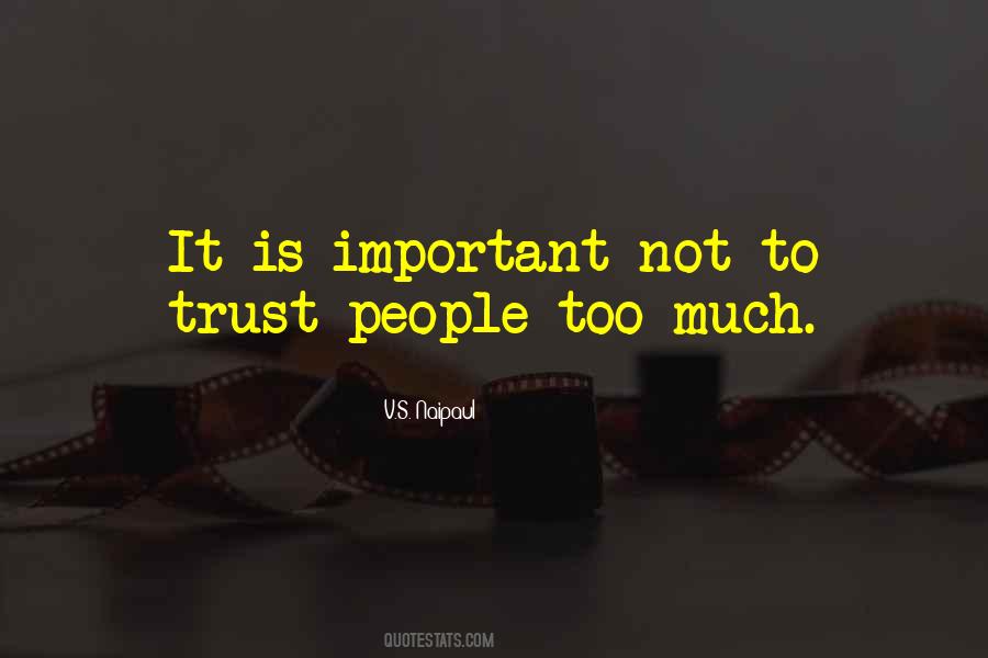 Trust People Quotes #739251