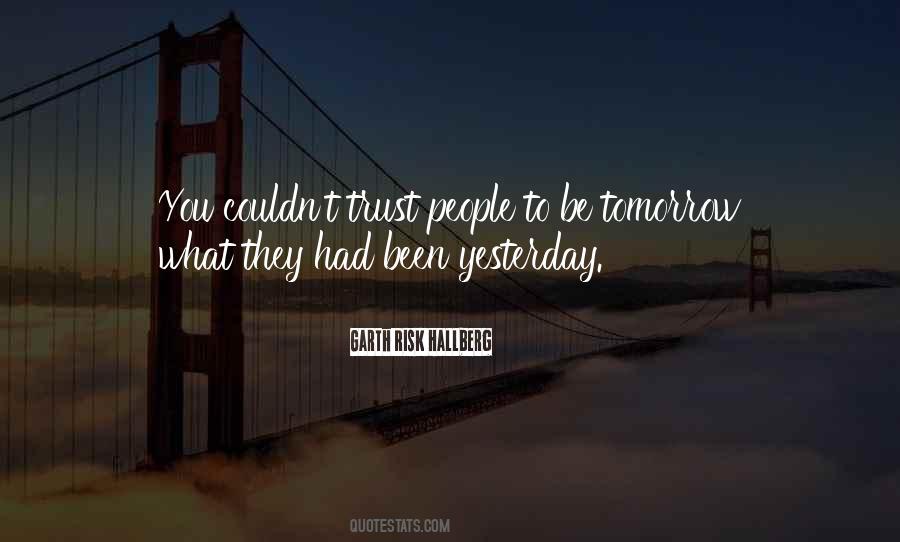 Trust People Quotes #921608