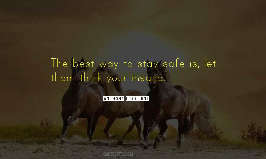 Safe Best Quotes #1519035