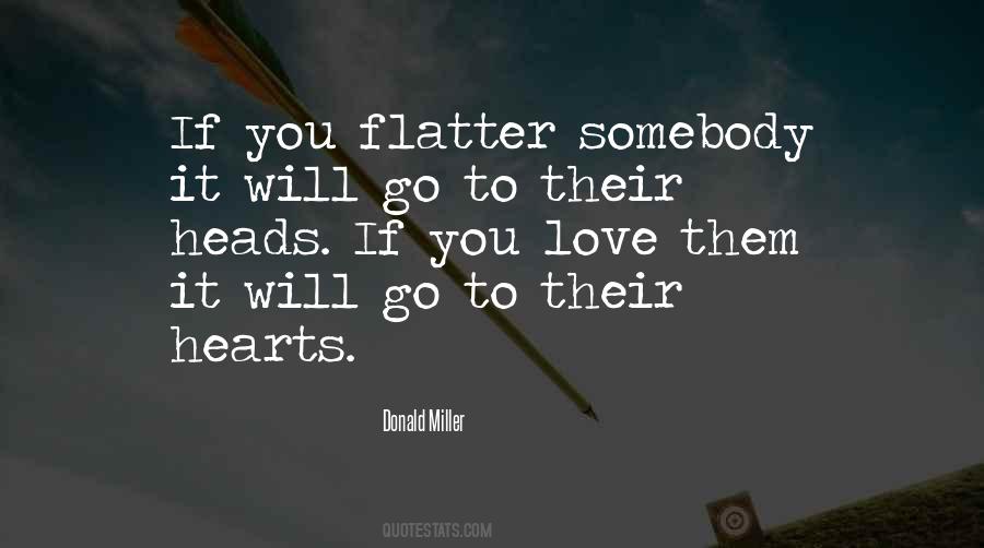 Flatter Love Quotes #644644