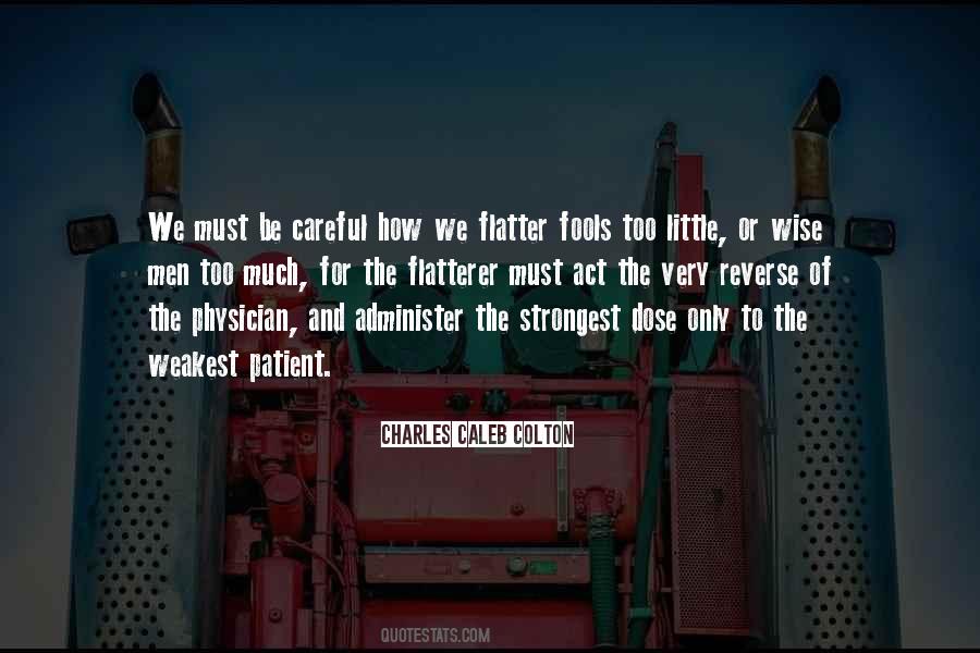Flatter Quotes #521336 Flatter Quotes #521336