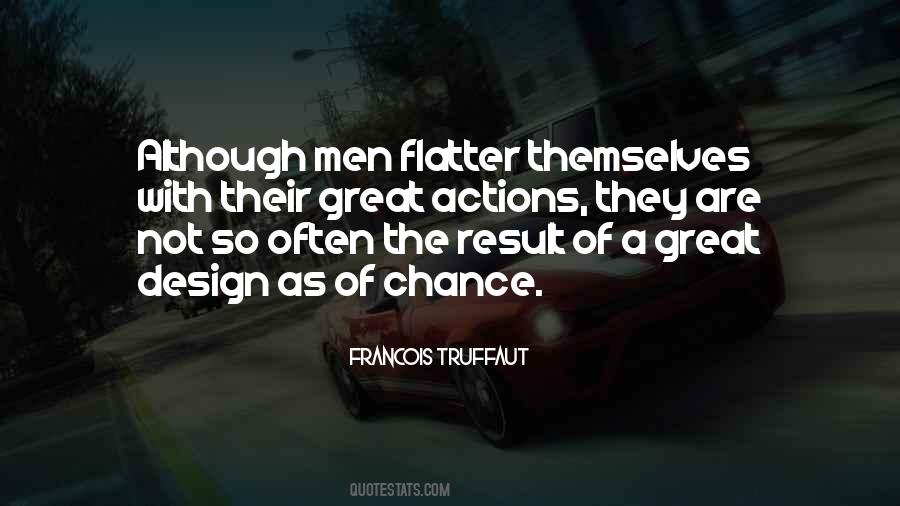 Flatter Quotes #558674 Flatter Quotes #558674