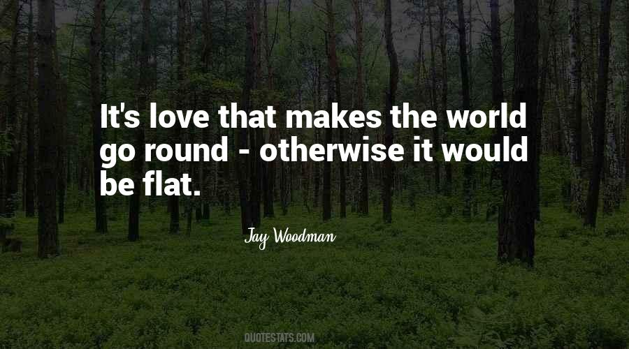 Flattery Love Quotes #218066