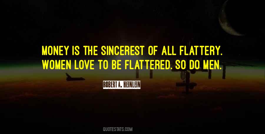 Flattery Love Quotes #626411