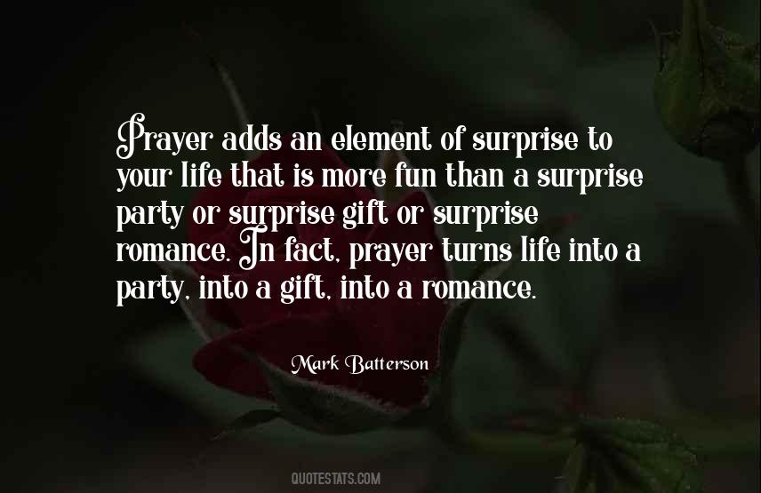 Gift Surprise Quotes #588723