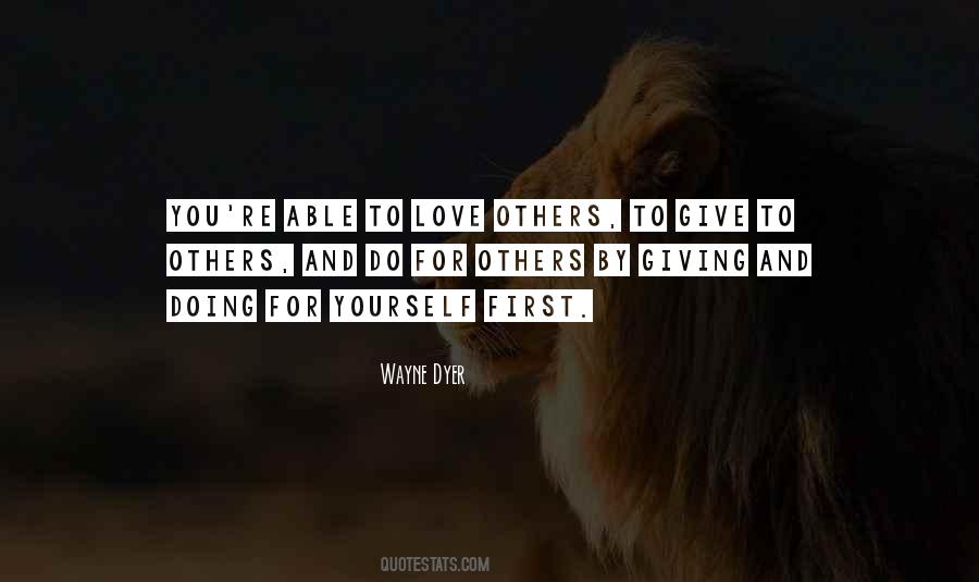 Quotes About Love And Giving #118380