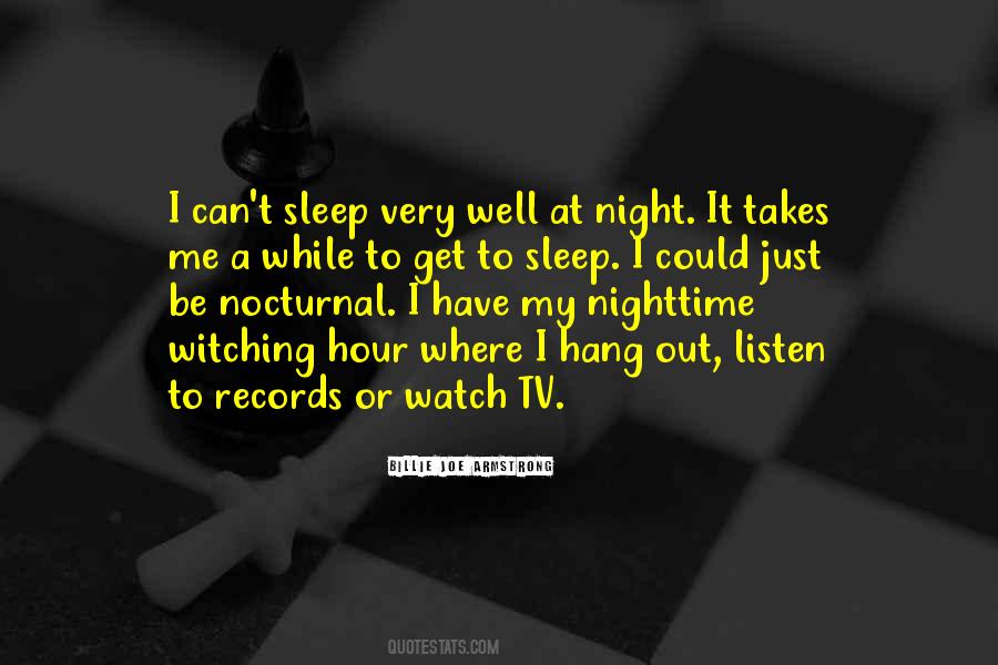 I Sleep Well Quotes #1156237